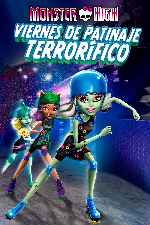 carátula carteles de Monster High - Viernes De Patinaje Terrorifico