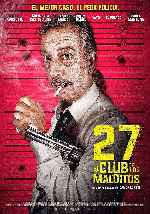 carátula carteles de 27 El Club De Los Malditos