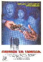 carátula carteles de Crimen En Familia - 1985