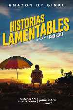 carátula carteles de Historias Lamentables - V3