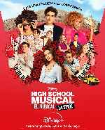 carátula carteles de High School Musical - El Musical - La Serie