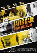 carátula carteles de Layer Cake - Crimen Organizado