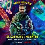 carátula carteles de El Ejercito De Los Muertos - 2021 - V05