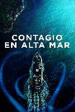 carátula carteles de Contagio En Alta Mar - V2