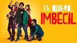 carátula carteles de Te Quiero Imbecil - V4
