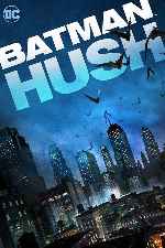 cartula carteles de Batman - Hush - V2