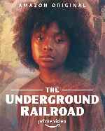 cartula carteles de The Underground Railroad - V02