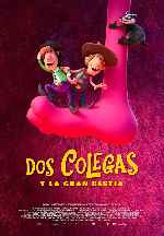 carátula carteles de Dos Colegas Y La Gran Bestia