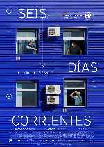 carátula carteles de Seis Dias Corrientes
