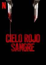 carátula carteles de Cielo Rojo Sangre