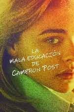 carátula carteles de La Mala Educacion De Cameron Post
