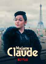 carátula carteles de Madame Claude - 2021