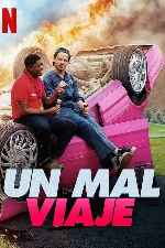carátula carteles de Un Mal Viaje
