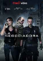 carátula carteles de La Negociadora - 2020
