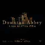 cartula carteles de Downton Abbey - Una Nueva Era