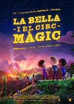 cartula carteles de La Bella I El Circ Magic - V2
