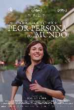 carátula carteles de La Peor Persona Del Mundo