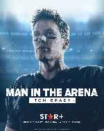 carátula carteles de Man In The Arena - Tom Brady