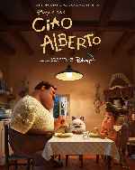 carátula carteles de Ciao Alberto