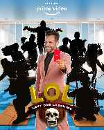 carátula carteles de Lol - Last One Laughing - V02