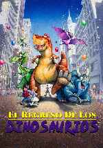 carátula carteles de El Regreso De Los Dinosaurios
