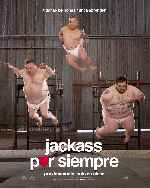 carátula carteles de Jackass Por Siempre - V7