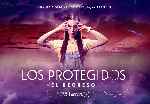 carátula carteles de Los Protegidos - El Regreso - V04