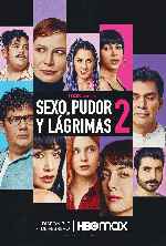 carátula carteles de Sexo Pudor Y Lagrimas 2 