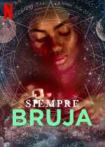 carátula carteles de Siempre Bruja - V4