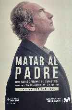 carátula carteles de Matar Al Padre - V2