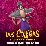 carátula carteles de Dos Colegas Y La Gran Bestia - V4