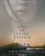 carátula carteles de La Chica Salvaje - V2