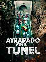 carátula carteles de Atrapado En El Tunel
