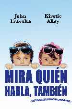 carátula carteles de Mira Quien Habla Tambien