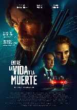 carátula carteles de Entre La Vida Y La Muerte - 2022