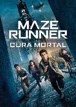 cartula carteles de Maze Runner - La Cura Mortal - V12