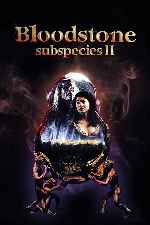 carátula carteles de Bloodstone - Subspecies Ii