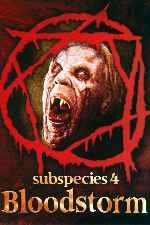 carátula carteles de Subspecies 4 - Bloodstorm
