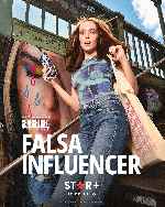 carátula carteles de Falsa Influencer