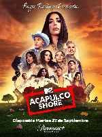 carátula carteles de Mtv - Acapulco Shore - V2