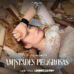 carátula carteles de Amistades Peligrosas - V2