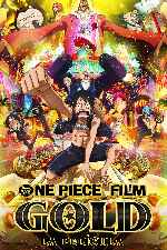 carátula carteles de One Piece Film Gold - La Pelicula