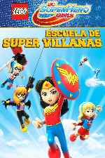 carátula carteles de Lego Dc Super Hero Girls - Escuela De Super Villanas
