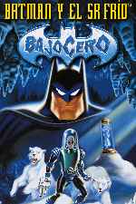carátula carteles de Batman Y El Sr. Frio - Bajo Cero - V2
