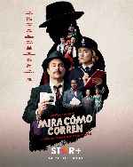 carátula carteles de Mira Como Corren - V09
