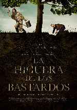 carátula carteles de La Higuera De Los Bastardos - V10