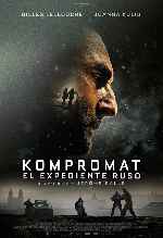 carátula carteles de Kompromat - El Expediente Ruso