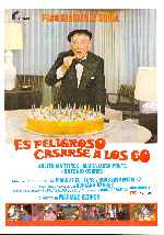 carátula carteles de Es Peligroso Casarse A Los 60