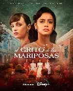 carátula carteles de El Grito De Las Mariposas - V2