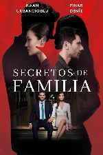 carátula carteles de Secretos De Familia - 2021